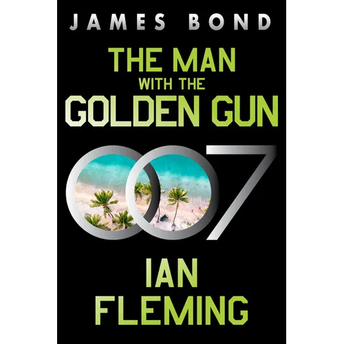 The Man with the Golden Gun: A James Bond Novel - Paperback